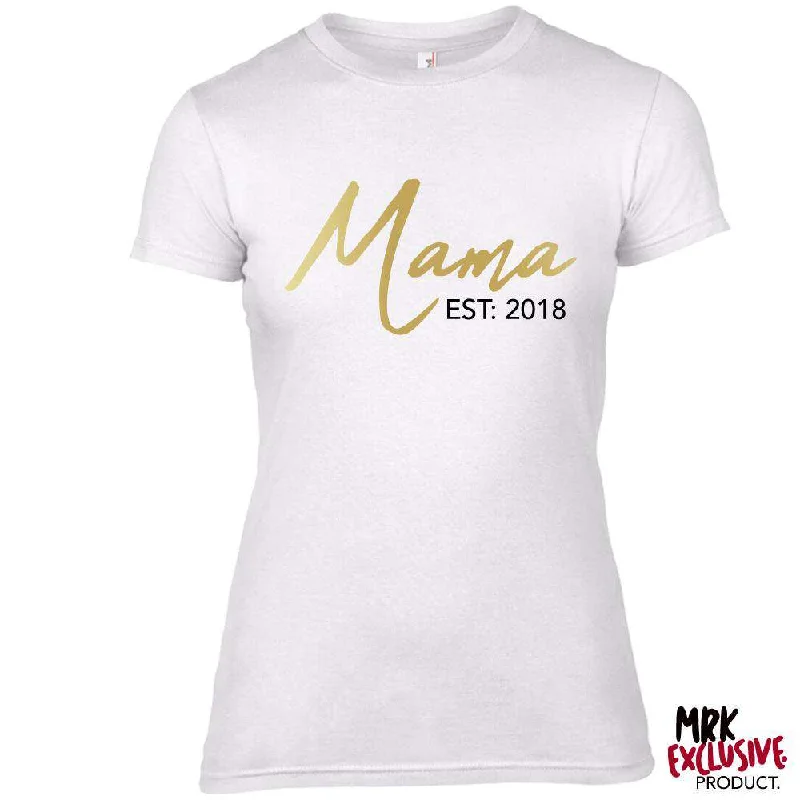 Choose Your Year Mama Established White Tee (MRK X)