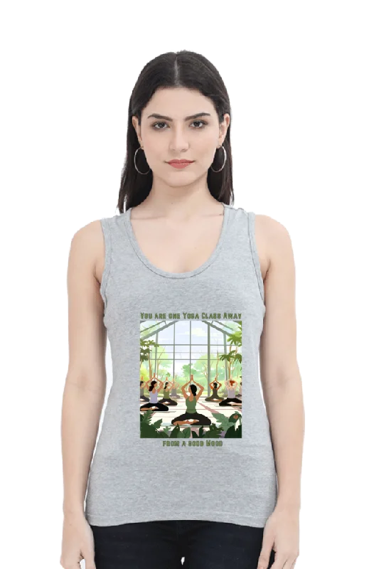 One Yoga class away,  yoga and work out Women’s Tank Top