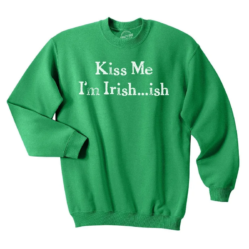 Kiss Me I'm Irish Crew Neck Sweatshirt